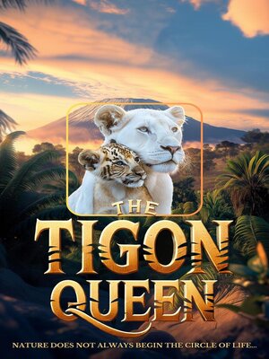 cover image of The Tigon Queen